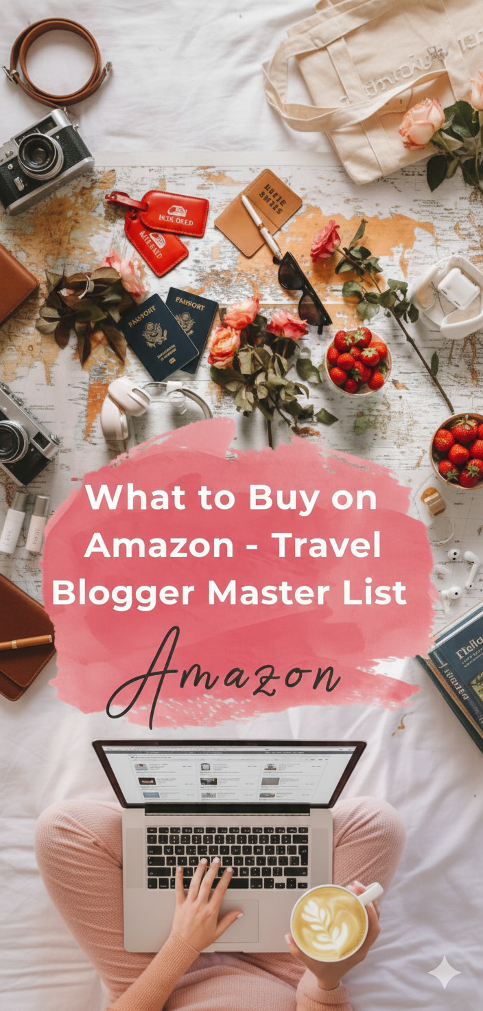 What to Buy on Amazon – Travel Blogger Master List