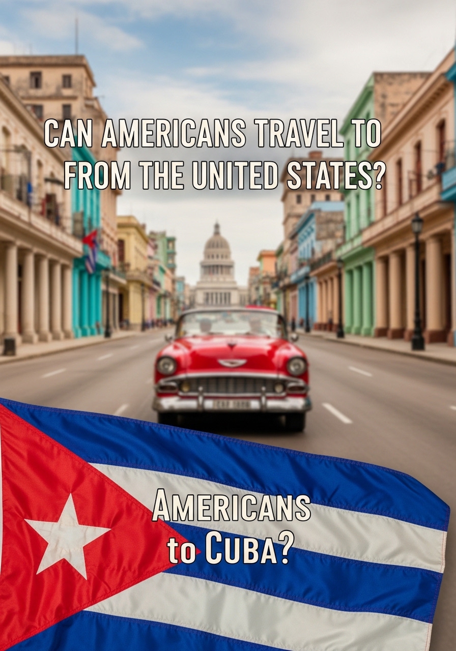 Can Americans Travel to Cuba From the United States?
